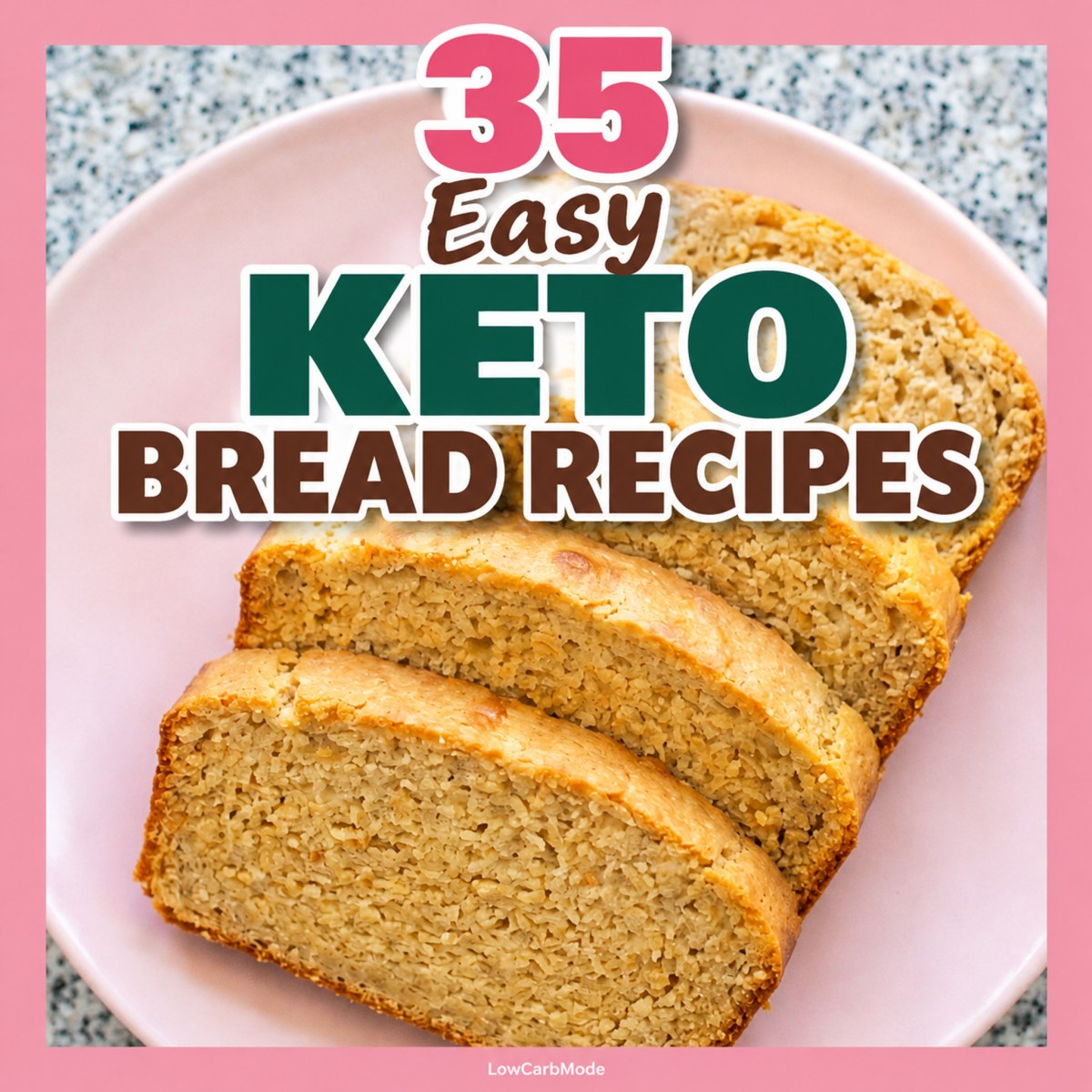 Easy Keto Bread Recipes